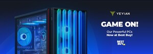 YEYIAN GAMING Partners with BestBuy.com to Expand Market Reach and Deliver High-Performance Gaming PCs to Consumers Nationwide